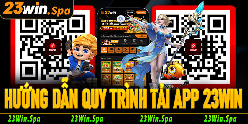 Hướng dẫn tải app 23Win chi tiết cho người chơi mới